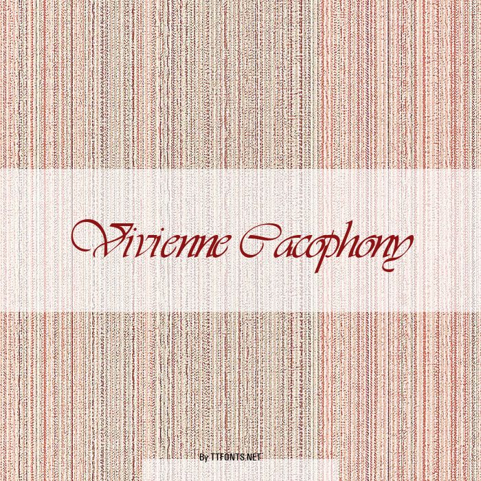 Vivienne Cacophony example